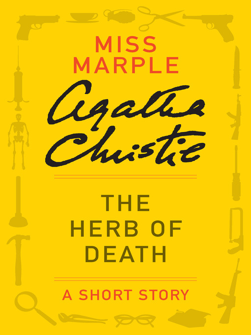 Title details for The Herb of Death by Agatha Christie - Available